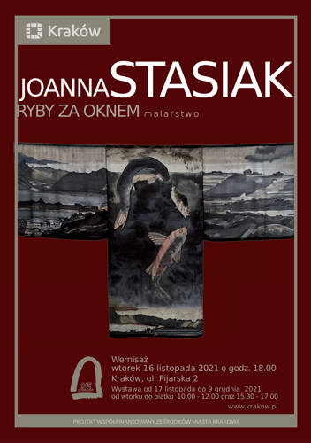 Plakat wystawy Joanny Stasiak pt. Ryby za oknem