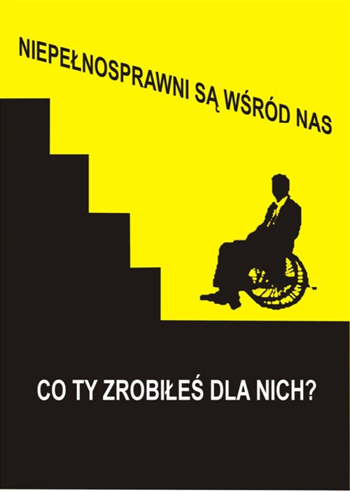 Plakat Niepełnosprawni są wśród nas